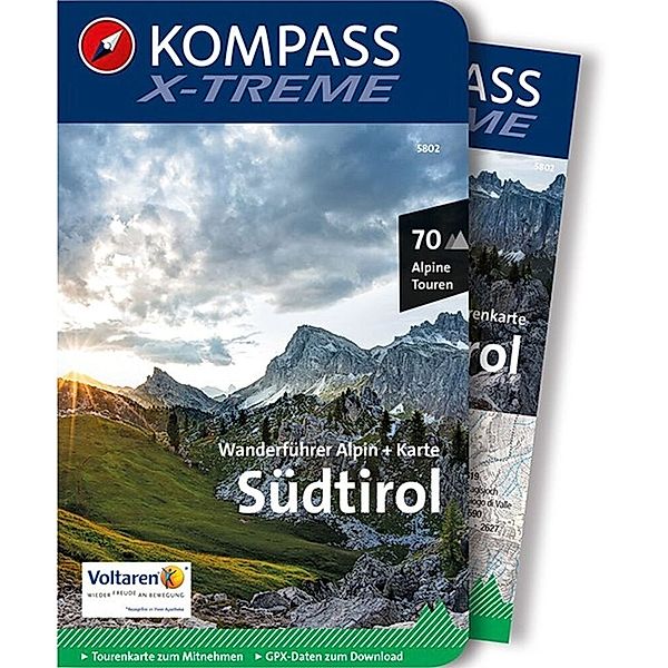 KOMPASS Wanderführer X-treme Südtirol, 70 Alpine Touren