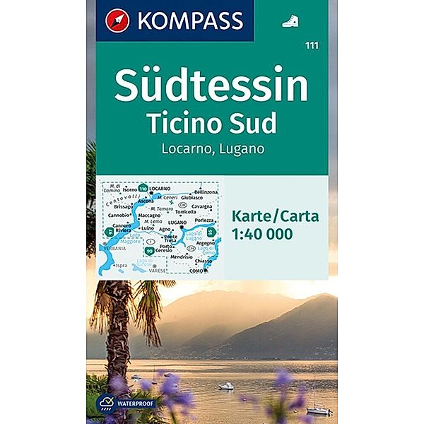 KOMPASS Wanderkarte 111 Südtessin - Ticino Sud - Locarno - Lugano 1:40.000