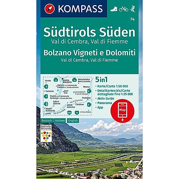KOMPASS Wanderkarte 74 Südtirols Süden - Bolzano Vigneti e Dolomiti - Val di Cembra - Val di Fiemme 1:50.000