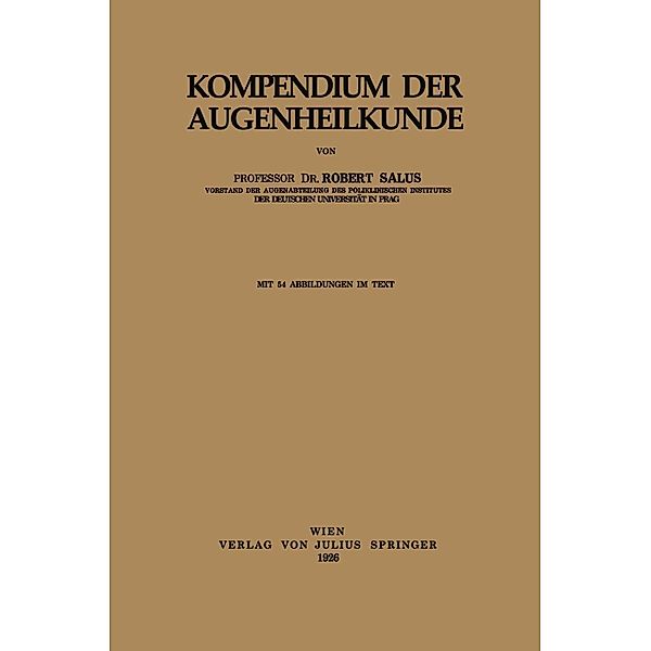 Kompendium der Augenheilkunde, Robert Salus