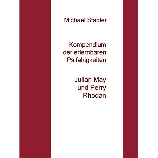 Kompendium der erlernbaren Psifähigkeiten, Michael Stadler