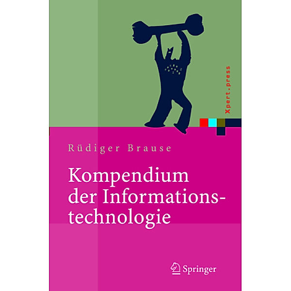 Kompendium der Informationstechnologie, Rüdiger Brause