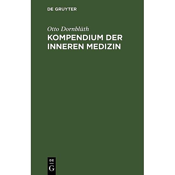 Kompendium der Inneren Medizin, Otto Dornblüth