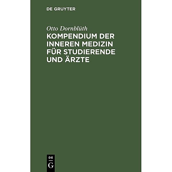 Kompendium der inneren Medizin für Studierende und Ärzte, Otto Dornblüth