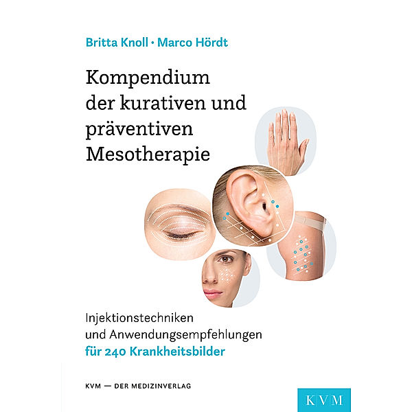 Kompendium der kurativen und präventiven Mesotherapie, Britta Knoll, Marco Hördt
