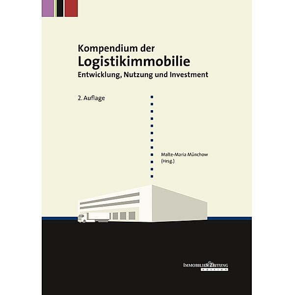 Kompendium der Logistikimmobilie