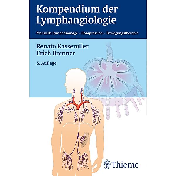 Kompendium der Lymphangiologie, Renato Kasseroller, Erich Brenner