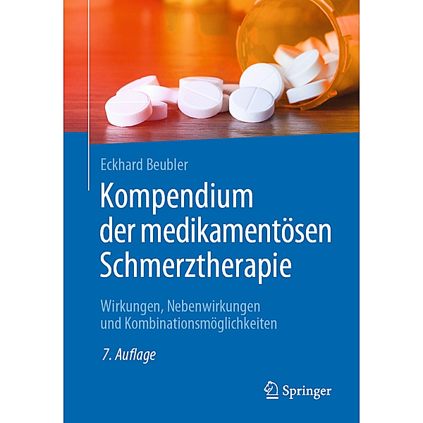 Kompendium der medikamentösen Schmerztherapie, Eckhard Beubler