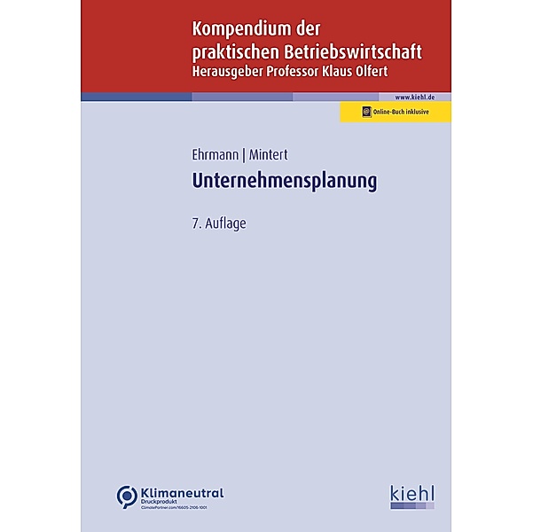 Kompendium der praktischen Betriebswirtschaft: Unternehmensplanung, Harald Ehrmann, Svenja-Maria Mintert