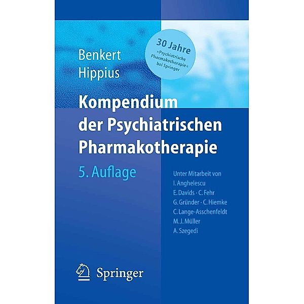 Kompendium der Psychiatrischen Pharmakotherapie, Otto Benkert, Hanns Hippius