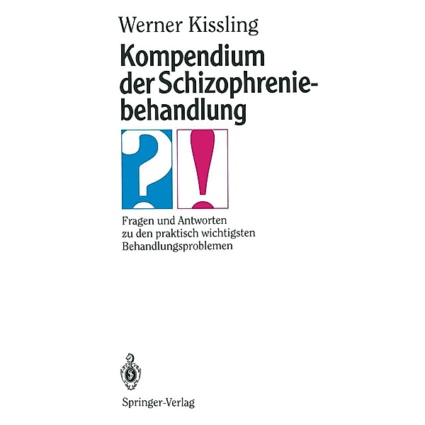 Kompendium der Schizophreniebehandlung, Werner Kissling