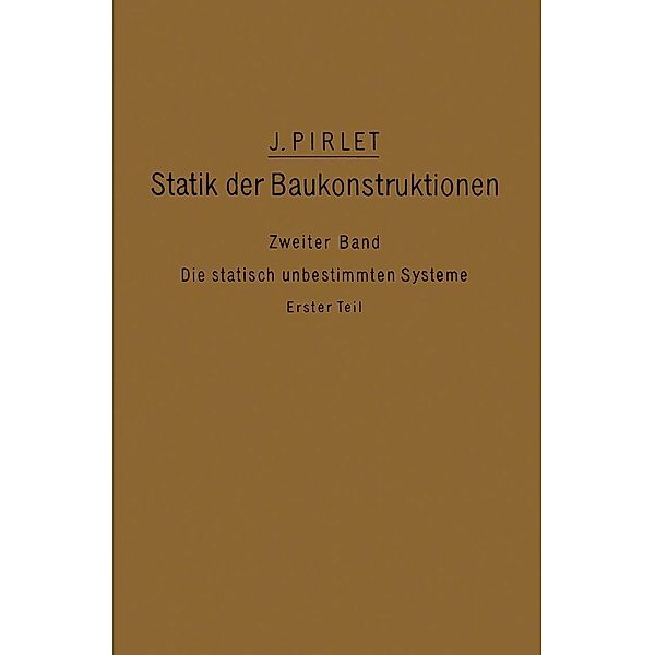 Kompendium der Statik der Baukonstruktionen, J. Pirlet