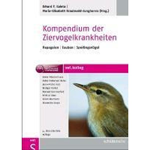 Kompendium der Ziervogelkrankheiten / Schlütersche Vet, Maria-Elisabeth Krautwald-Junghanns