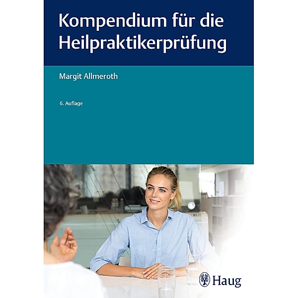Kompendium für die Heilpraktiker-Prüfung, Margit Allmeroth