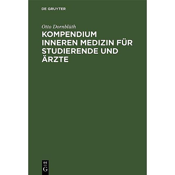 Kompendium inneren Medizin für Studierende und Ärzte, Otto Dornblüth