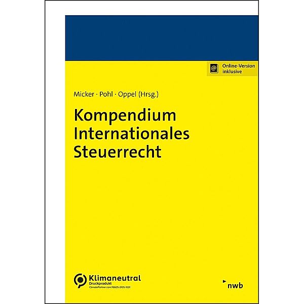 Kompendium Internationales Steuerrecht, Lars Micker, Carsten Pohl, Florian Oppel