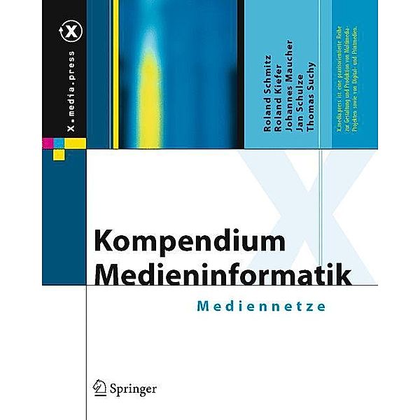 Kompendium Medieninformatik, Roland Schmitz, Roland Kiefer, Johannes Maucher