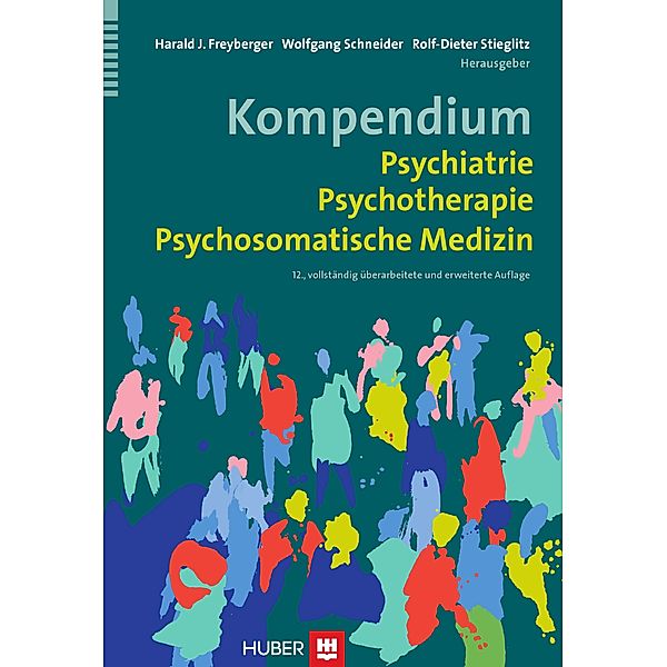 Kompendium Psychiatrie, Psychotherapie, Psychosomatische Medizin