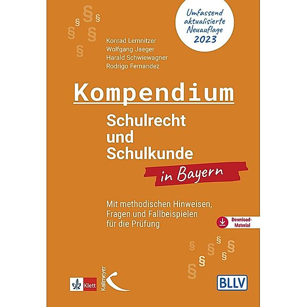 Kompendium Schulrecht und Schulkunde in Bayern, Konrad Lemnitzer, Wolfgang Jaeger, Rodrigo Fernandez, Harald Schwiewagner