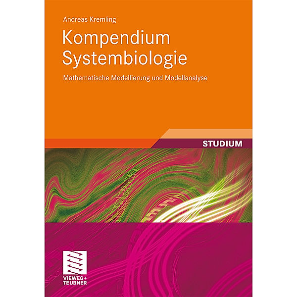 Kompendium Systembiologie, Andreas Kremling