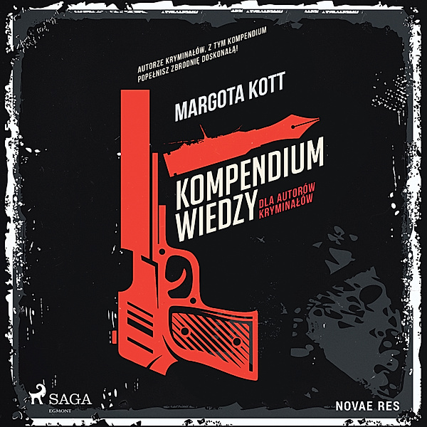 Kompendium wiedzy dla autorów kryminałów, Margota Kott