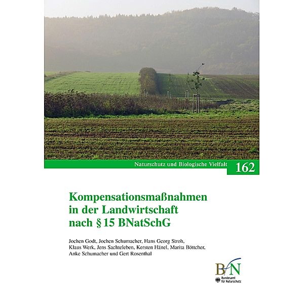 Kompensationsmaßnahmen in der Landwirtschaft nach § 15 BNatSchG / NaBiV Heft