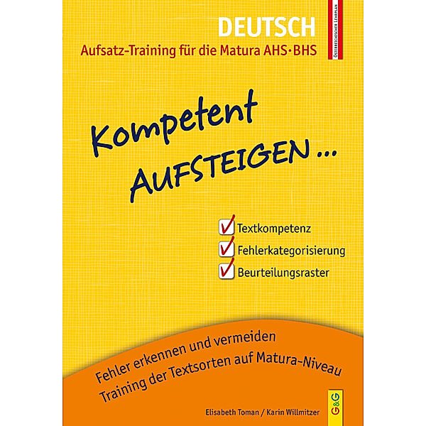 Kompetent Aufsteigen... Deutsch 8 - Aufsatz-Training für die Matura, Elisabeth Toman, Karin Willmitzer