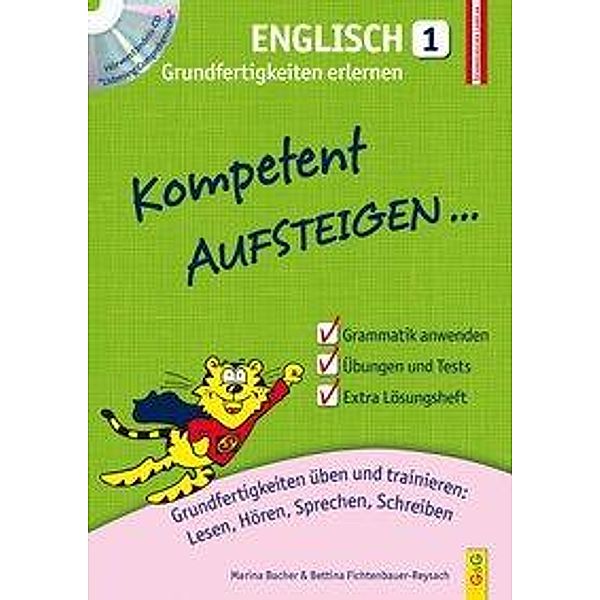 Kompetent Aufsteigen... Englisch - Grundfertigkeiten erlernen, m. Audio-CD, Marina Bacher, Bettina Fichtenbauer-Reysach