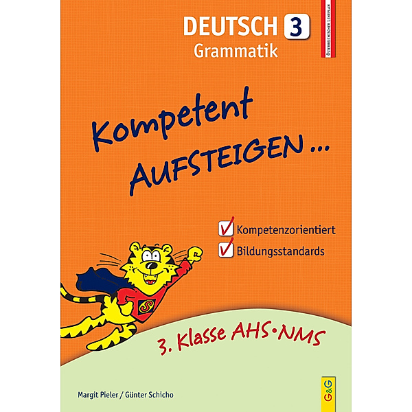 Kompetent Aufsteigen / Kompetent Aufsteigen... Deutsch, Grammatik.Tl.3, Margit Pieler, Günter Schicho