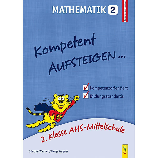 Kompetent Aufsteigen... Mathematik.Tl.2, Helga Wagner, Günther Wagner