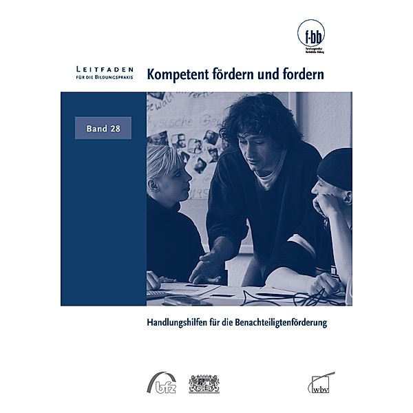 Kompetent fördern und fordern / Leitfaden für die Bildungspraxis Bd.28, Manuela Kramer, Daniela Stoecker