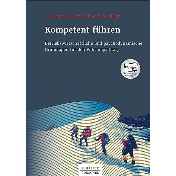 Kompetent führen, Eva-Maria Lewkowicz, Marius Neukom