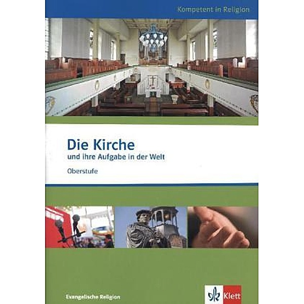 Kompetent in Religion / Die Kirche und ihre Aufgabe in der Welt, Andrea Fröchtling