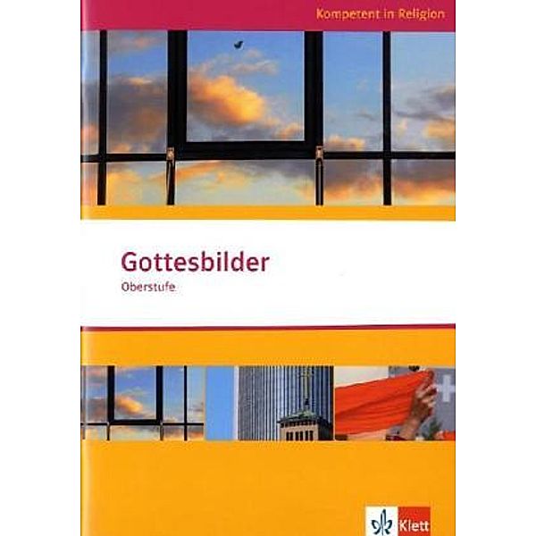 Kompetent in Religion / Gottesbilder. Ausgabe Niedersachsen