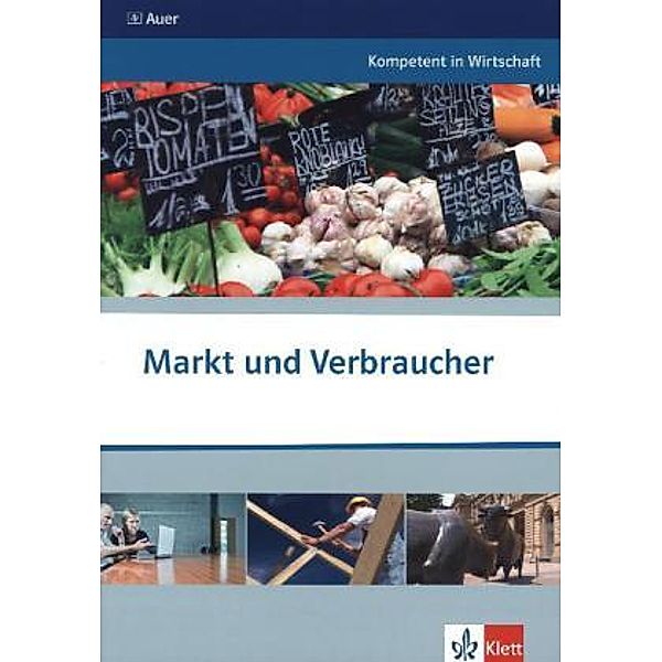 Kompetent in Wirtschaft / Markt und Verbraucher, Ingo Langhans, Stefan Prochnow