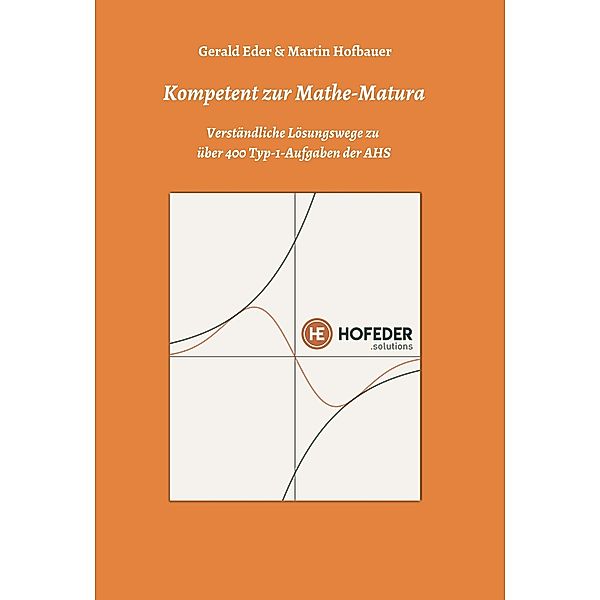 Kompetent zur Mathe-Matura / myMorawa von Dataform Media GmbH, Martin Hofbauer, Gerald Eder