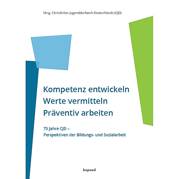 Kompetenz entwickeln | Werte vermitteln | Präventiv arbeiten