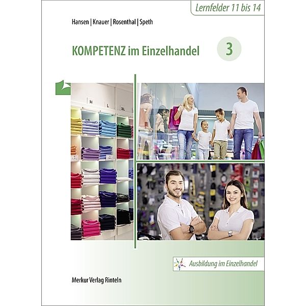 Kompetenz im Einzelhandel 3, Sandra Hansen, Sabine Knauer, Tatjana Rosenthal, Hermann Speth