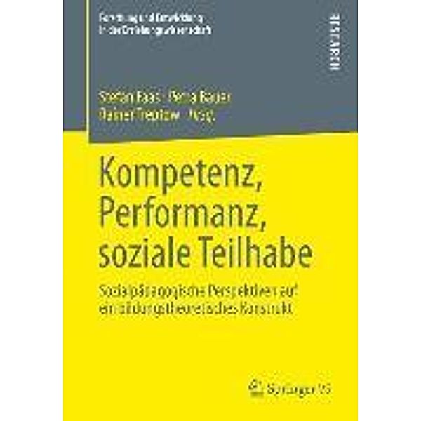 Kompetenz, Performanz, soziale Teilhabe / Forschung und Entwicklung in der Erziehungswissenschaft