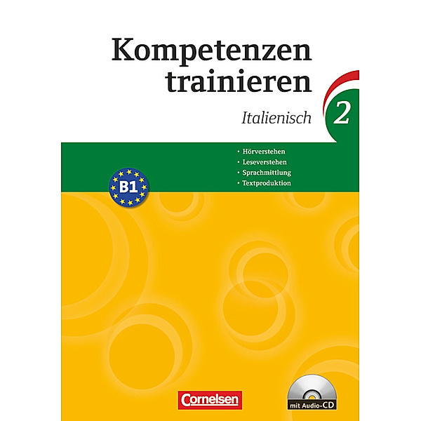 Kompetenzen trainieren - Band 2.Bd.2, Claudia Kolitzus, Katharina Seuring-Schönecker, Susanne Bentivoglio