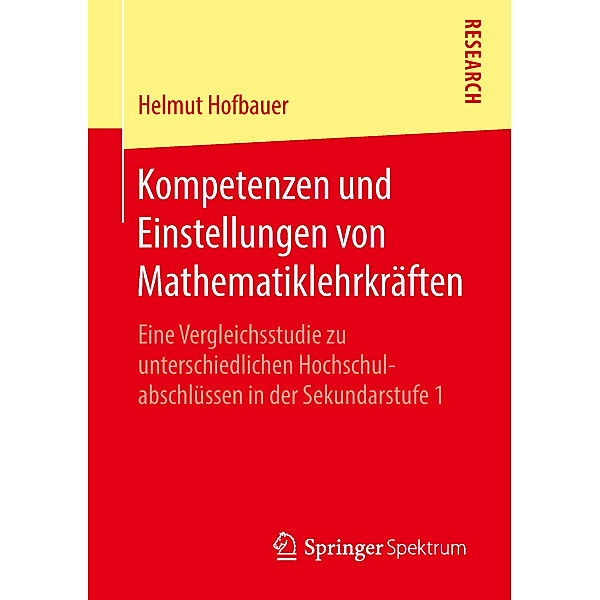 Kompetenzen und Einstellungen von Mathematiklehrkräften, Helmut Hofbauer