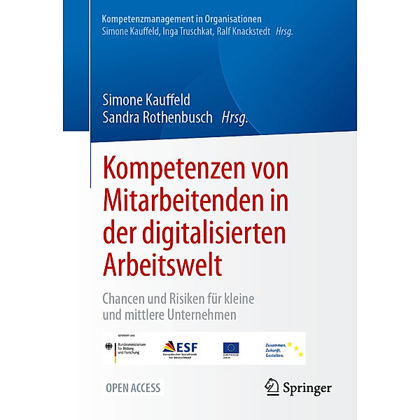 Kompetenzen von Mitarbeitenden in der digitalisierten Arbeitswelt