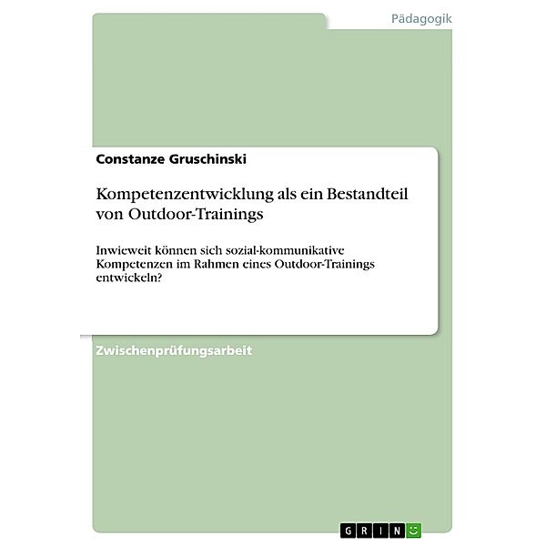 Kompetenzentwicklung als ein Bestandteil von Outdoor-Trainings, Constanze Gruschinski