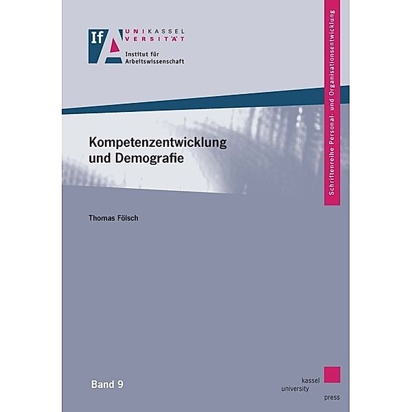 Kompetenzentwicklung und Demografie, Thomas Fölsch