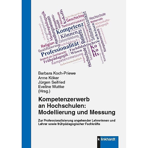 Kompetenzerwerb an Hochschulen: Modellierung und Messung.