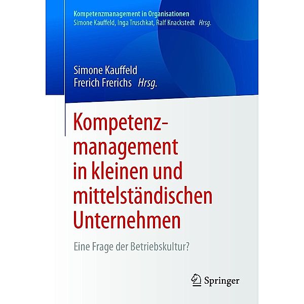 Kompetenzmanagement in kleinen und mittelständischen Unternehmen / Kompetenzmanagement in Organisationen