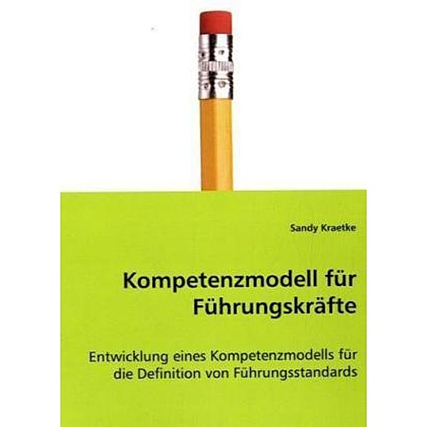 Kompetenzmodell für Führungskräfte, Sandy Kraetke