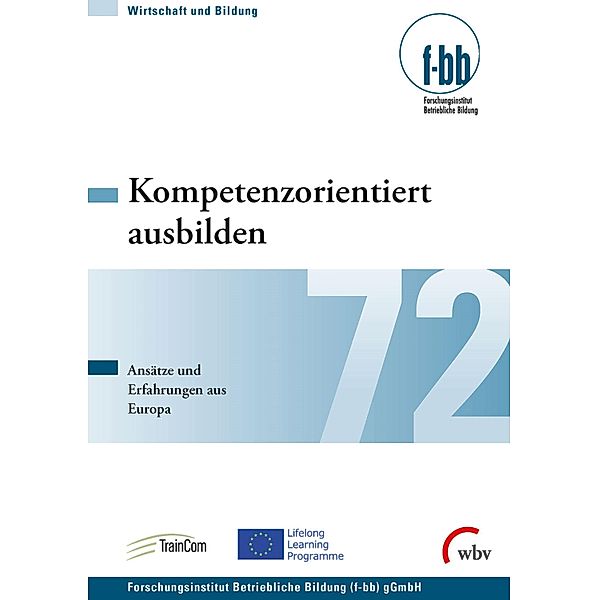 Kompetenzorientiert ausbilden / Wirtschaft und Bildung Bd.72