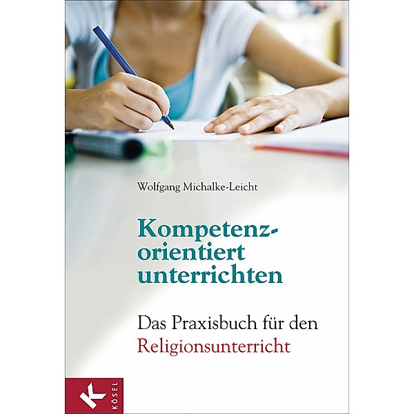 Kompetenzorientiert unterrichten