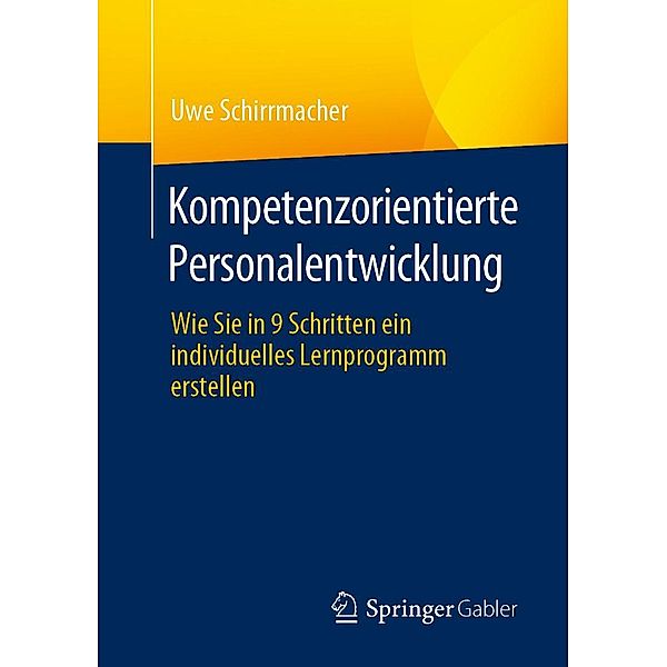 Kompetenzorientierte Personalentwicklung, Uwe Schirrmacher